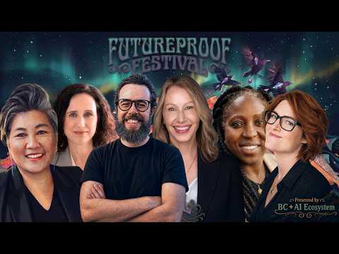 FutureProof: Data Centers, West Coast AI & a Festival is Coming｜Vancouver AI July 2026