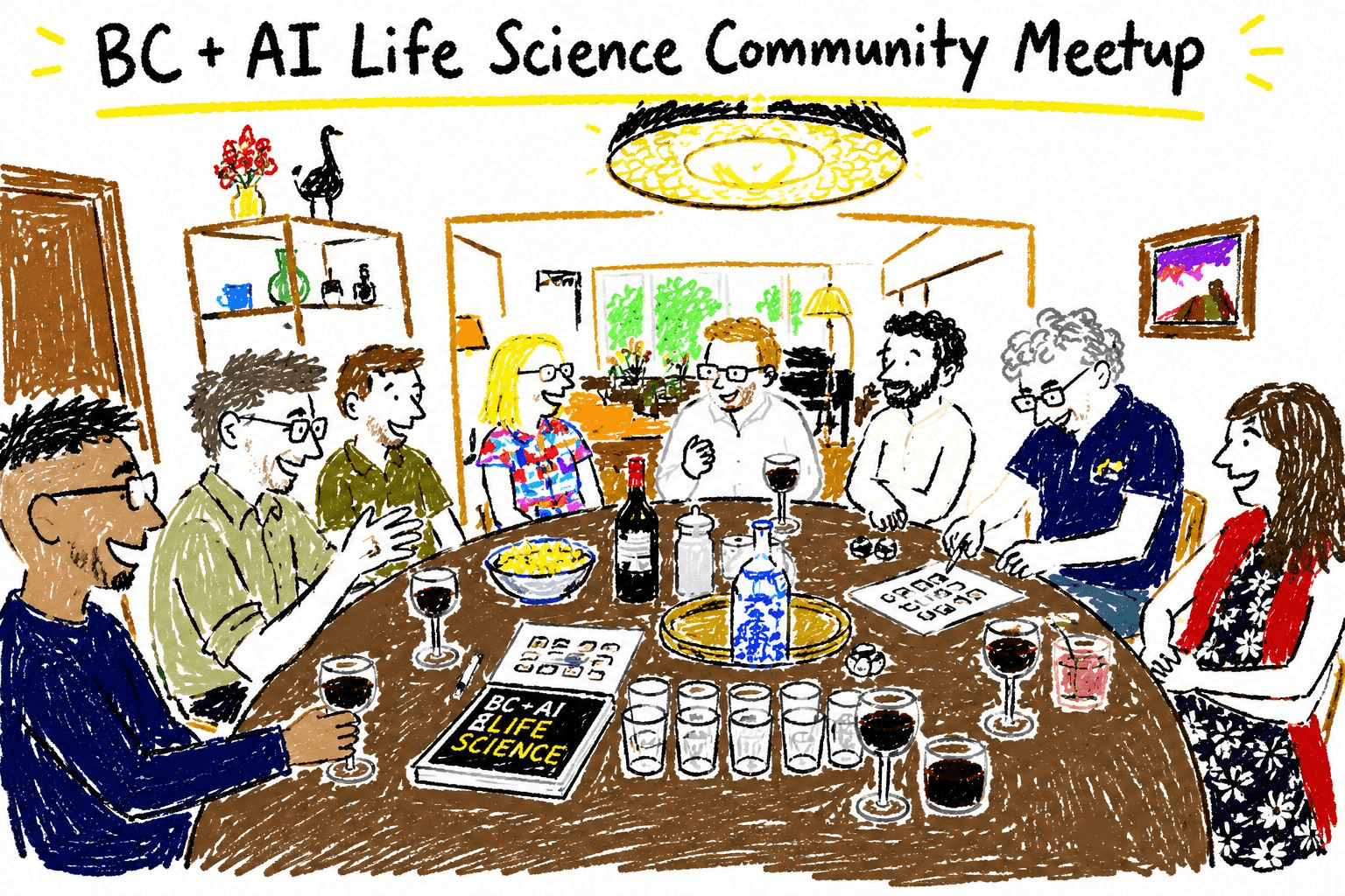 Hand-drawn BC + AI Life Science Community Meetup supper with eight people gathered around a dining table.