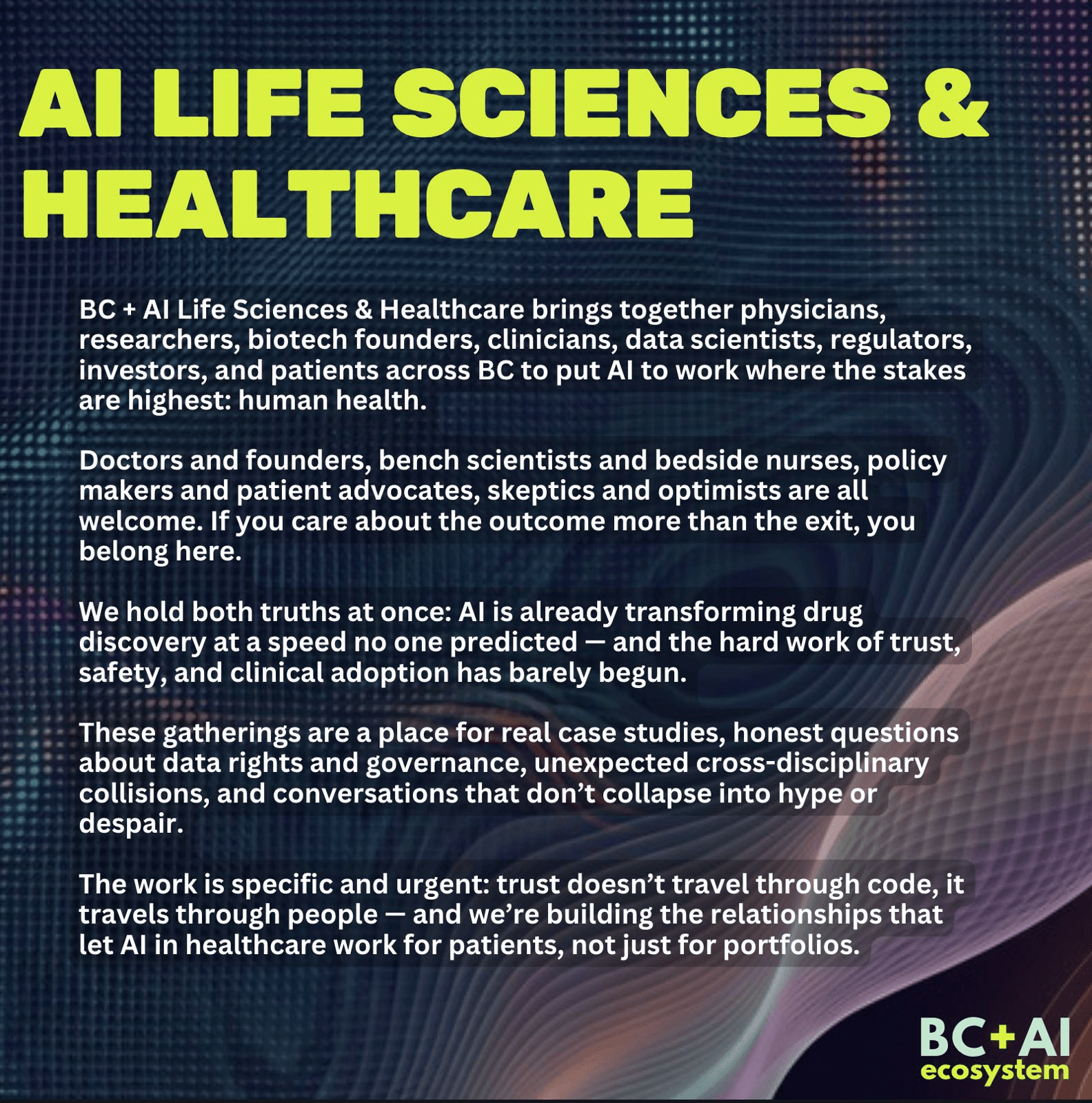 AI Life Sciences and Healthcare community field note on a dark flowing-grid background.