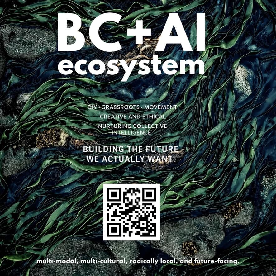 BC + AI ecosystem poster with seaweed imagery, the line Building the future we actually want, and a QR code to bc-ai.ca.