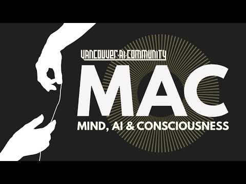 Frame from the recording: Mind, AI & Consciousness: MAC Takeover (full recording)