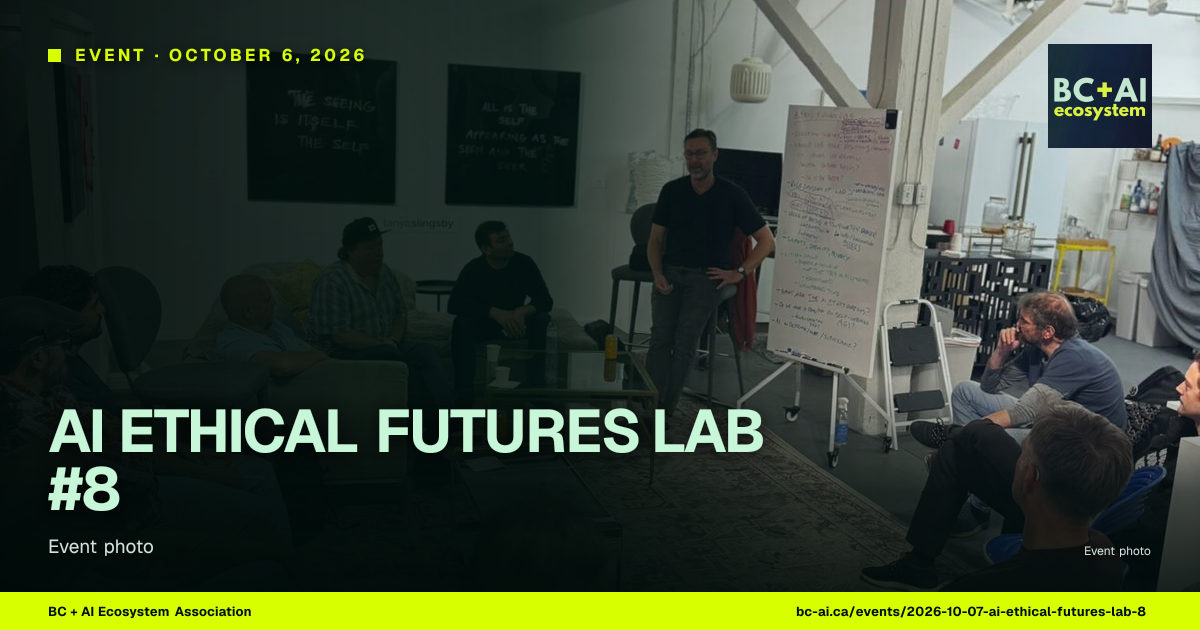AI Ethical Futures Lab #8: AI election questions · BC + AI