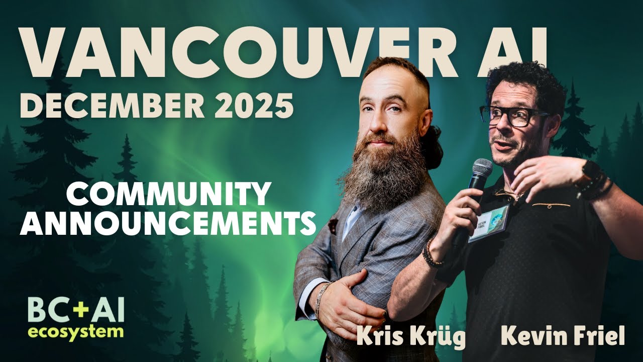 Vancouver AI Highlights: Community Announcements (Dec 2025)