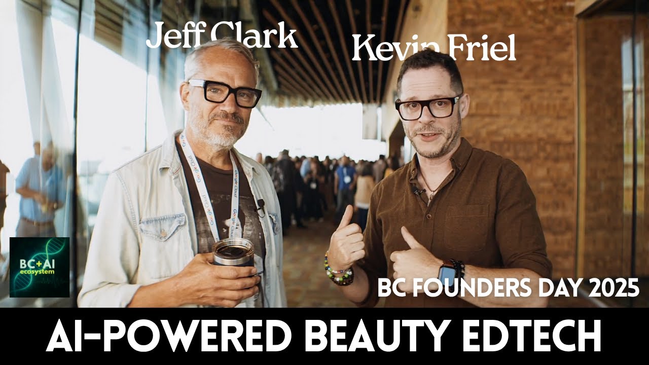 Jeff Clark on AI-Powered Beauty EdTech | BC Founders Day 25
