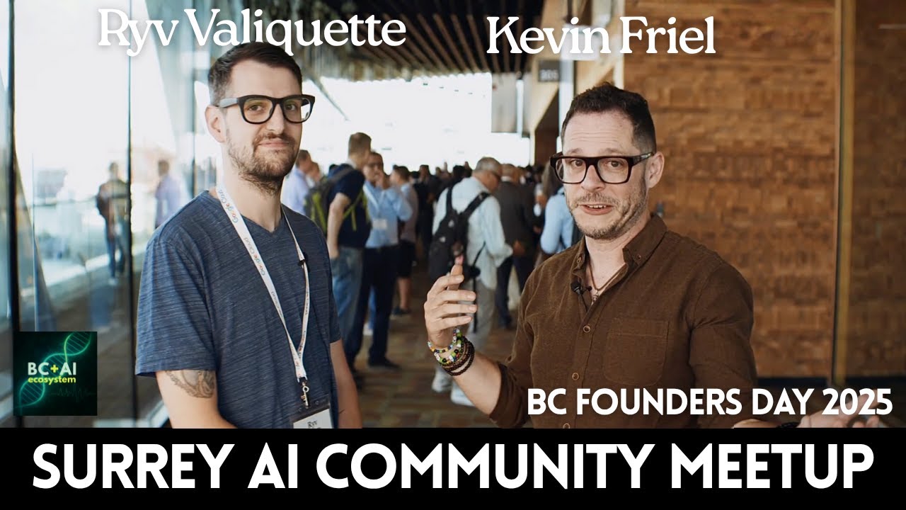 Ryv Valiquette on Surrey AI Community Meetup | BC Founders Day 25