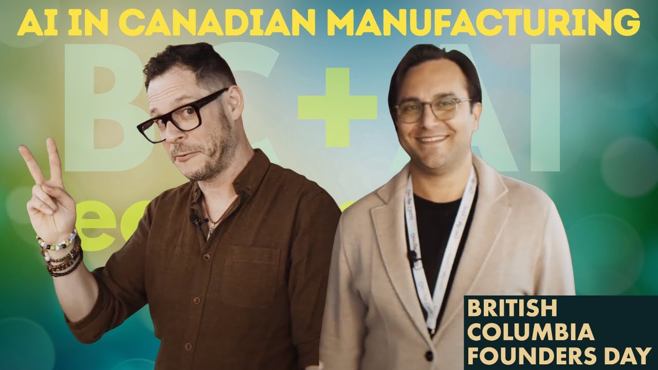 AI in Canadian Manufacturing — Sam Pirzadeh (Pioneera Ventures) | BC Founders Day Vancouver 2025